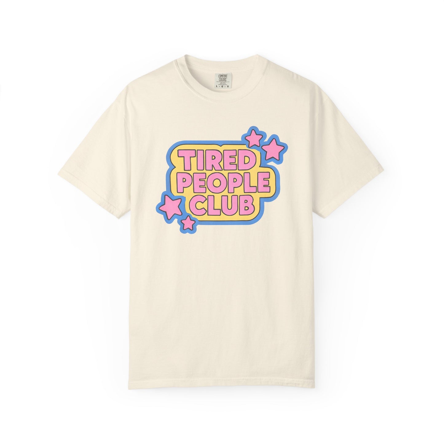 Tired People Club Graphic Unisex T-Shirt