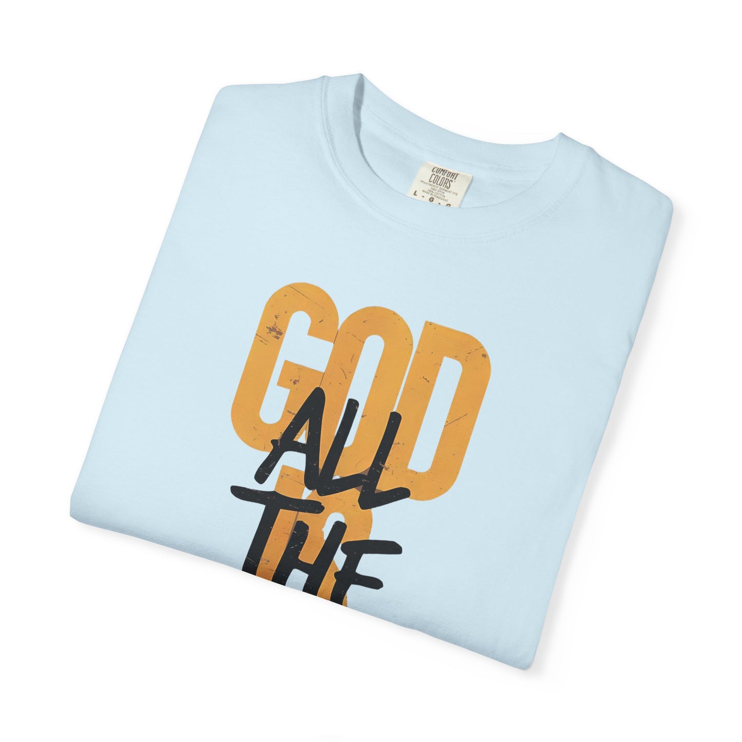 Faith-Inspired God Is Good Garment-Dyed T-Shirt
