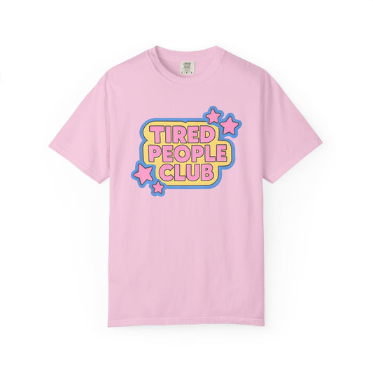 Tired People Club Graphic Unisex T-Shirt