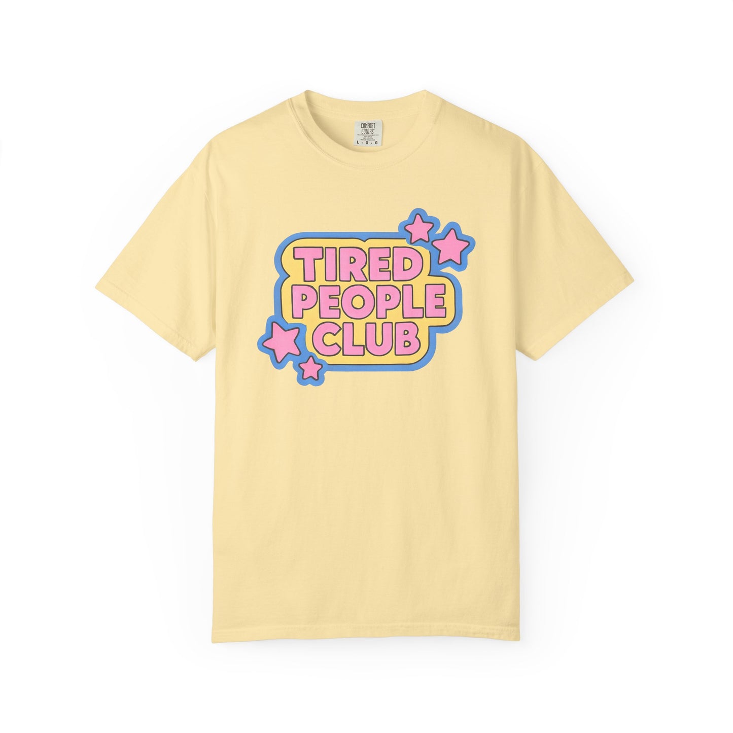 Tired People Club Graphic Unisex T-Shirt