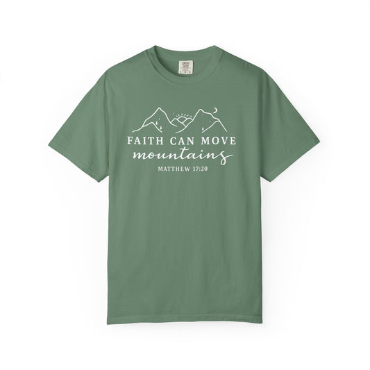 Faith Can Move Mountains Garment-Dyed Unisex T-Shirt