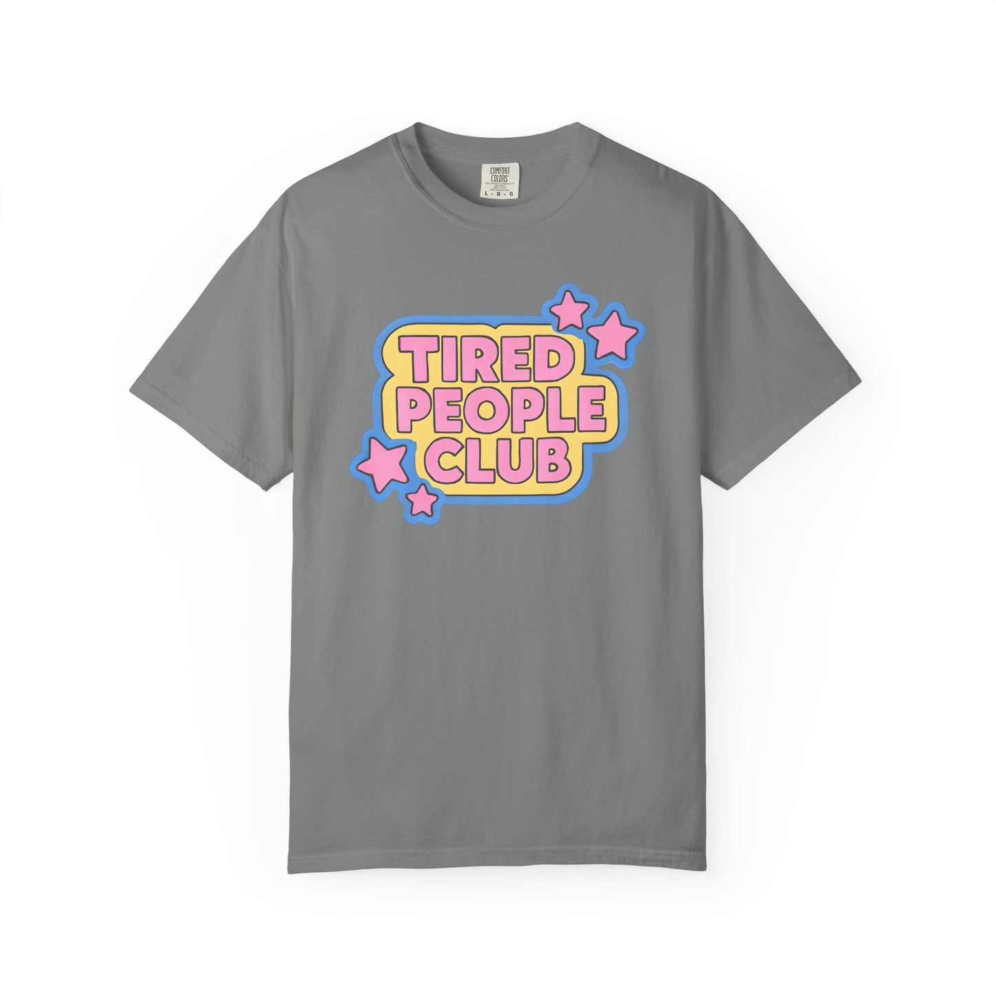 Tired People Club Graphic Unisex T-Shirt