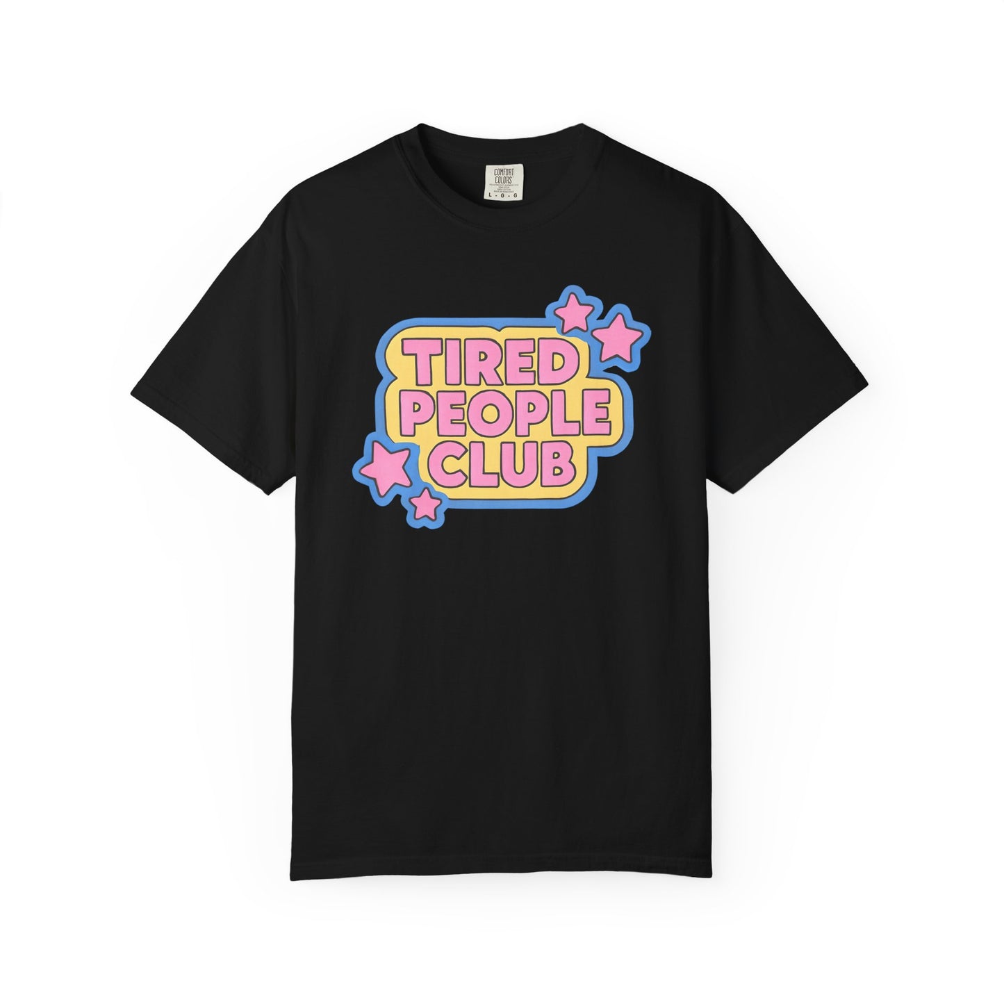 Tired People Club Graphic Unisex T-Shirt